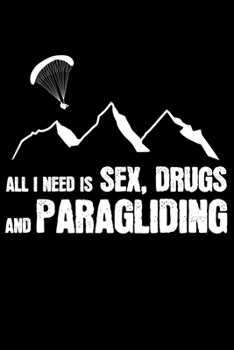 Paperback All I need is paragliding Book