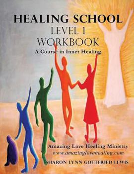 Paperback Healing School Level 1 Workbook Book