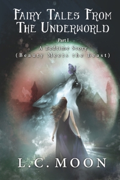 Paperback A Bedtime Story: (Beauty Meets the Beast) Book