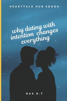 Paperback why dating with intention changes everything Book