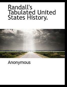 Paperback Randall's Tabulated United States History. Book