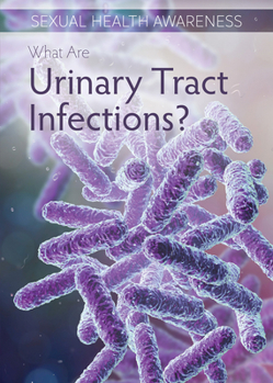 Paperback What Are Urinary Tract Infections? Book