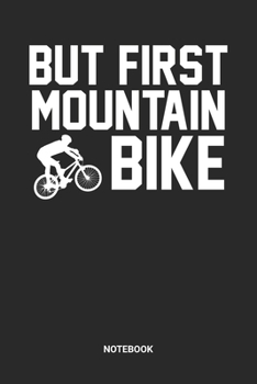 Notebook: Mountain Bike Themed Notebook (6x9 inches) with Blank Pages ideal as a Cycle MTB Journal. Perfect as a Mountainbike Downhill Biycle Lover. Great gift for Kids, Men and Women