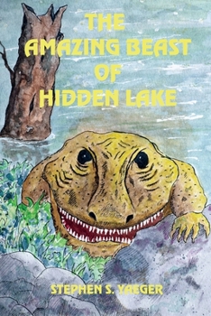 Paperback The Amazing Beast of Hidden Lake Book