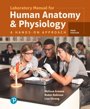 Loose Leaf Laboratory Manual for Human Anatomy & Physiology: A Hands-On Approach, Main Version Book