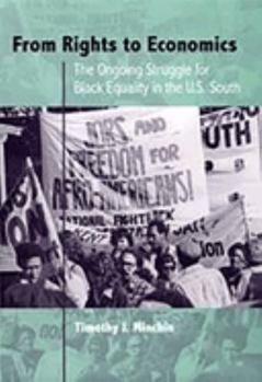 From Rights to Economics: The Ongoing Struggle for Black Equality in the U.S. South - Book  of the New Perspectives on the History of the South