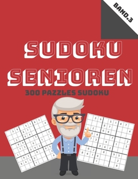 Paperback Sudoku Senioren Band 3: 300 Pazzles Sudoku Große Charaktere 9x9 [German] Book