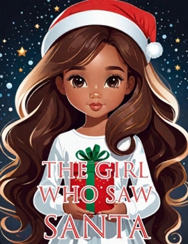 Paperback The Girl Who Saw Santa Book