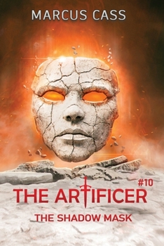 The Shadow Mask (The Artificer Book 10): A Portal Progression Fantasy Series - Book #10 of the Artificer