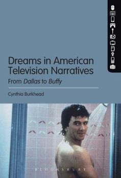 Hardcover Dreams in American Television Narratives: From Dallas to Buffy Book