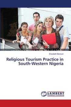 Paperback Religious Tourism Practice in South-Western Nigeria Book