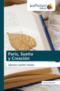 Paperback Paris, Sueño y Creación [Spanish] Book