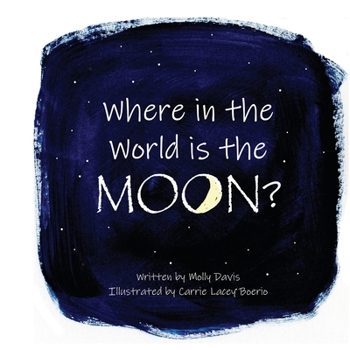 Paperback Where in the World is the Moon? Book