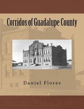 Paperback Corridos of Guadalupe County Book