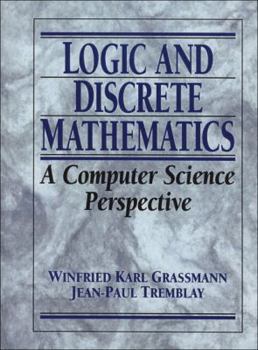 Paperback Logic and Discrete Mathematics: A Computer Science Perspective Book