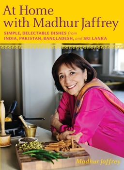 Hardcover At Home with Madhur Jaffrey: Simple, Delectable Dishes from India, Pakistan, Bangladesh, and Sri Lanka: A Cookbook Book