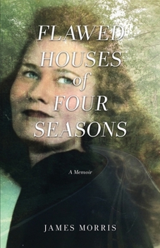 Paperback FLAWED HOUSES of FOUR SEASONS Book