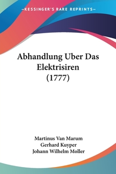 Paperback Abhandlung Uber Das Elektrisiren (1777) [German] Book