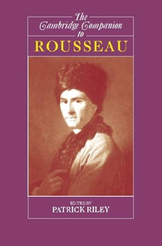 Paperback The Cambridge Companion to Rousseau Book
