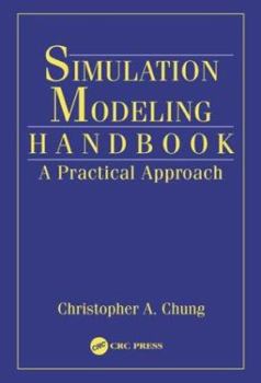 Hardcover Simulation Modeling Handbook: A Practical Approach Book
