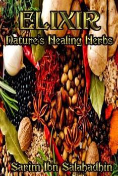 Paperback Elixir: Nature's Healing Herbs Book