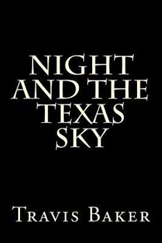 Paperback Night and the Texas Sky Book