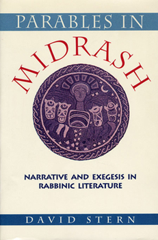 Paperback Parables in Midrash: Narrative and Exegesis in Rabbinic Literature Book