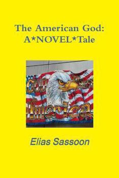 Paperback The American God: A*NOVEL*Tale Book