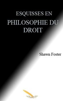 Paperback Esquisses en philosophie du droit [French] Book