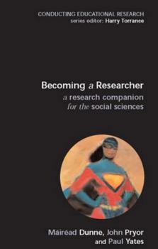 Paperback Becoming a Researcher: A Research Companion for the Social Sciences Book