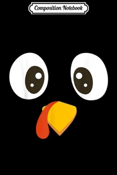 Paperback Composition Notebook: Turkey Face Pilgrim Thanksgiving Costume Journal/Notebook Blank Lined Ruled 6x9 100 Pages Book