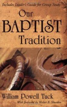 Paperback Our Baptist Tradition Book