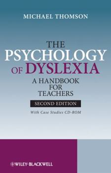 Paperback The Psychology of Dyslexia: A Handbook for Teachers with Case Studies [With CDROM] Book