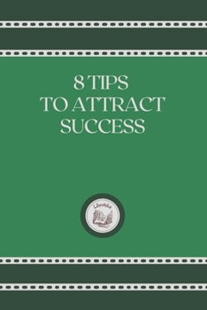 Paperback 8 Tips to Attract Success Book