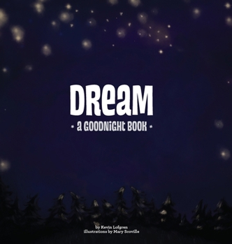 Hardcover Dream: A Goodnight Book