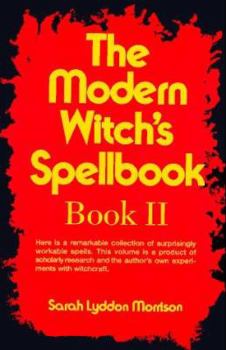 Paperback The Modern Witch's Spellbook: Book ll Book