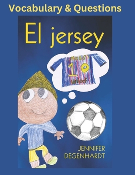 El jersey: Vocabulary & Questions (Spanish Edition)