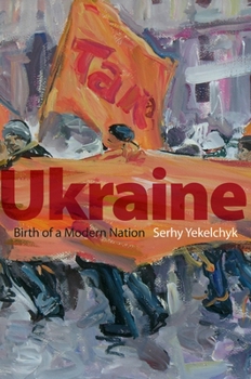 Paperback Ukraine: Birth of a Modern Nation Book