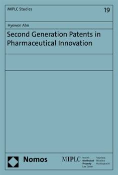 Paperback Second Generation Patents in Pharmaceutical Innovation Book