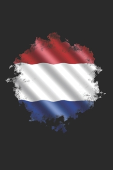 Paperback Netherlands Notebook: Netherlands Notebook - college book - diary - journal - booklet - memo - composition book - 120 sheets - Dot Grid pape Book
