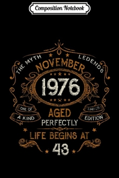 Composition Notebook: Vintage November 1976 43rd Birthday Gifts 43 Years Old  Journal/Notebook Blank Lined Ruled 6x9 100 Pages