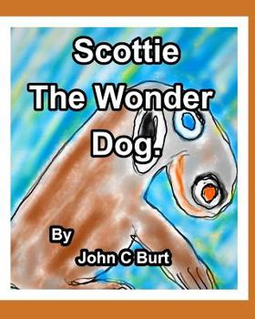 Paperback Scottie The Wonder Dog. Book