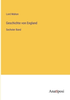 Paperback Geschichte von England: Sechster Band [German] Book