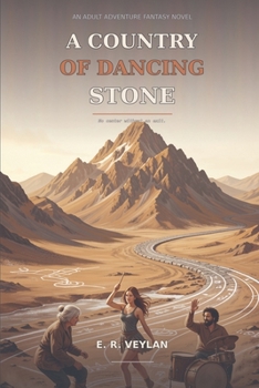 A Country of Dancing Stone