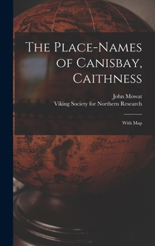 Hardcover The Place-names of Canisbay, Caithness: With Map Book