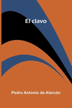 Paperback El Clavo [Spanish] Book