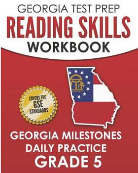 Paperback GEORGIA TEST PREP Reading Skills Workbook Georgia Milestones Daily Practice Grade 5: Preparation for the Georgia Milestones English Language Arts Test Book