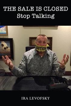 Paperback The Sale is Closed Stop Talking Book