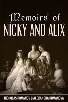 Paperback Memoirs of Nicky and Alix Book