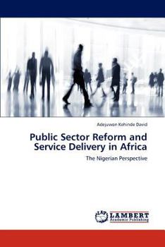 Paperback Public Sector Reform and Service Delivery in Africa Book
